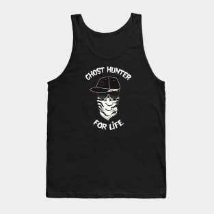 I am a Ghost Hunter For Life Tank Top